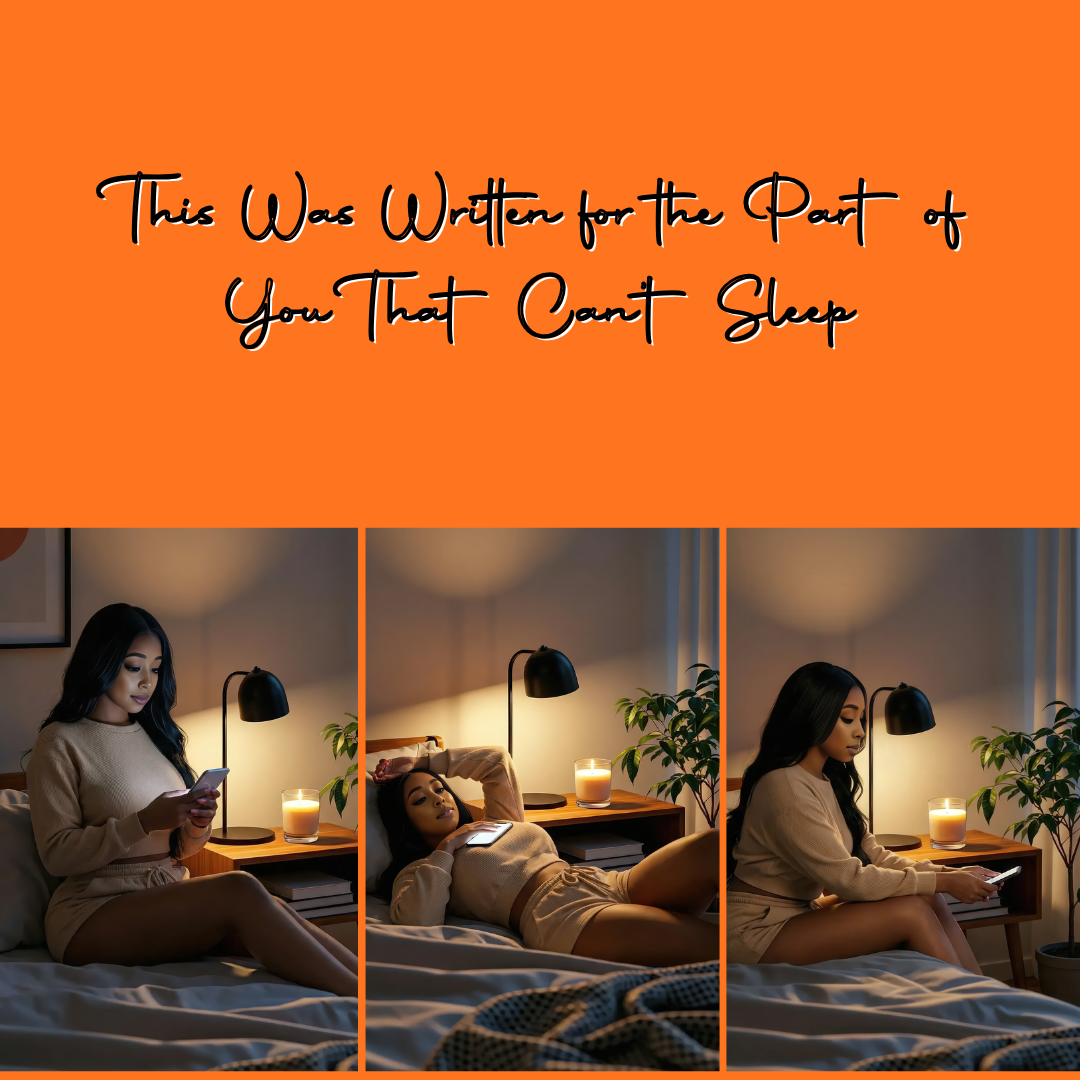 This Was Written for the Part of You That Can’t Sleep